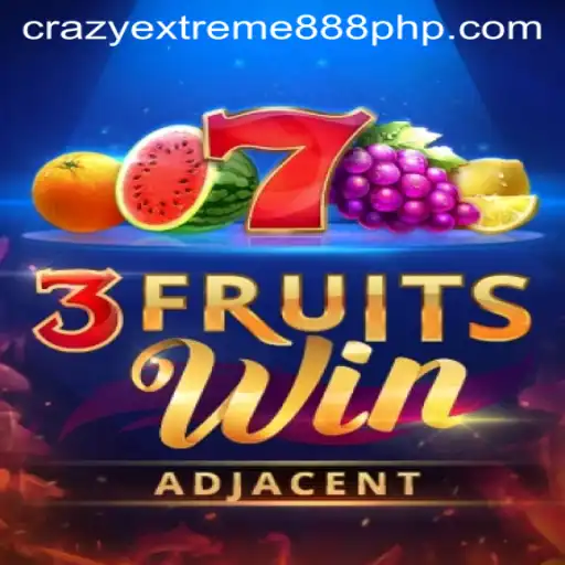Exploring the Thrills of 3FruitsWin: Crazy Extreme 888