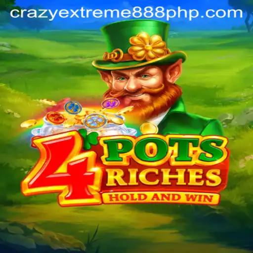 Unlocking the Secrets of 4potsriches: A Deep Dive into Crazy Extreme 888