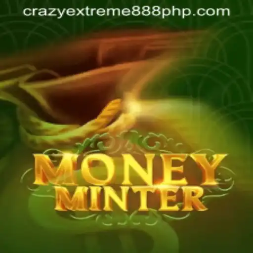 Exploring the World of MoneyMinter: Unveiling Crazy Extreme 888