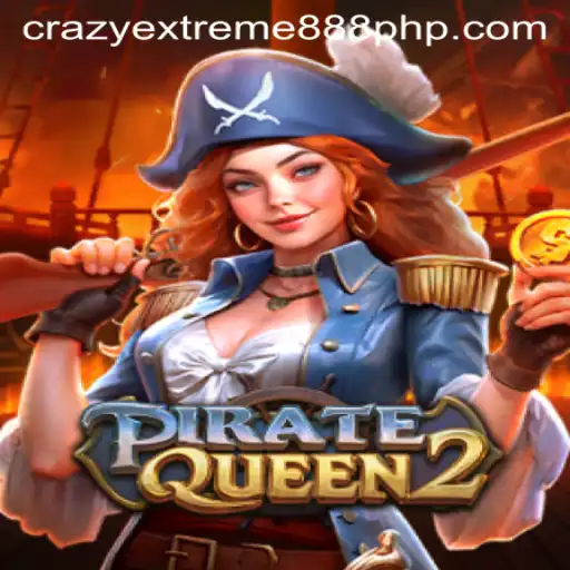 Unveiling the Thrills of PirateQueen2: Exploring the Crazy Extreme 888 Experience
